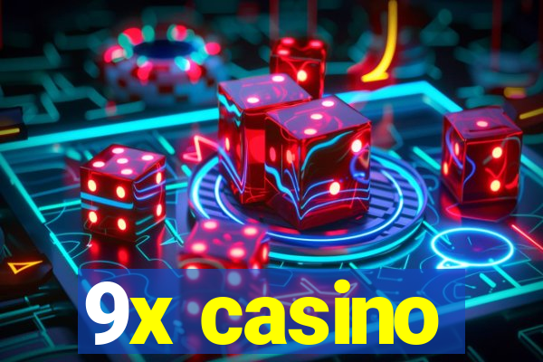 9x casino